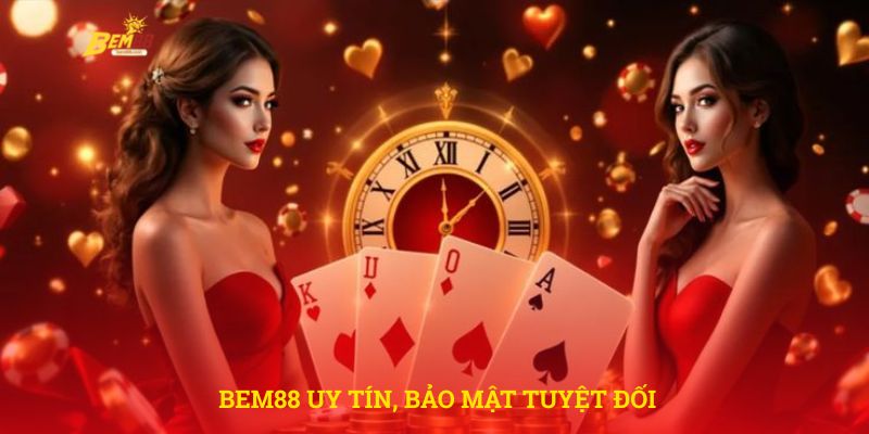 BEM88 uy tín, bảo mật tuyệt đối