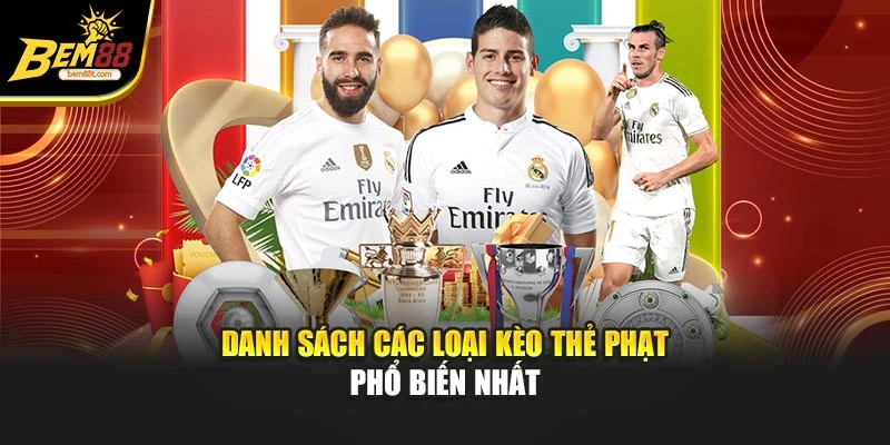 Danh sách các loại kèo thẻ phạt phổ biến nhất